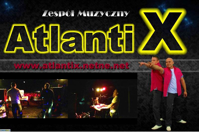 Atlantix Zespół Disco Polo na Twoje Wesele !!!