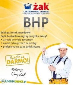 BHP-ZAOCZNIE, ZA DARMO, ZAPISY ON LINE!