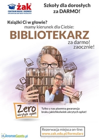 BIBLIOTEKARZ- ZAOCZNIE, 0 ZŁ, ZAPISY ON LINE!