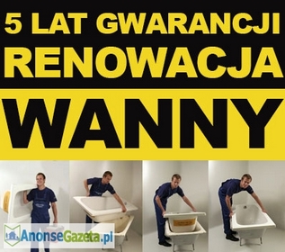 Renowacja wanny - 5 lat gwarancji  