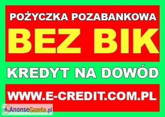 Pożyczka na dowód. Bez weryfikacji - również dla firm.