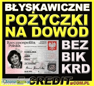 Pożyczka na dowód.Gotówka bez BIK. Pożyczki pozabankowe