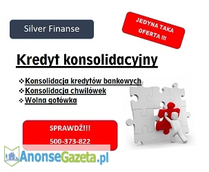 Skonsoliduj kredyty bankowe i chwilówki!!!