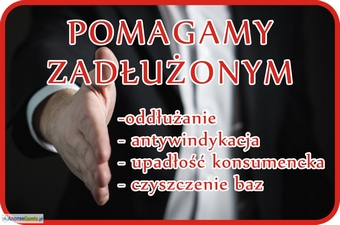 Antywindykacja oddłużanie upadłość POMAGAMY zadłużonym! 