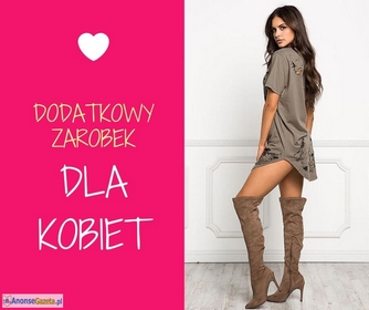 Dla Kobiet Dodatkowe Zarabianie