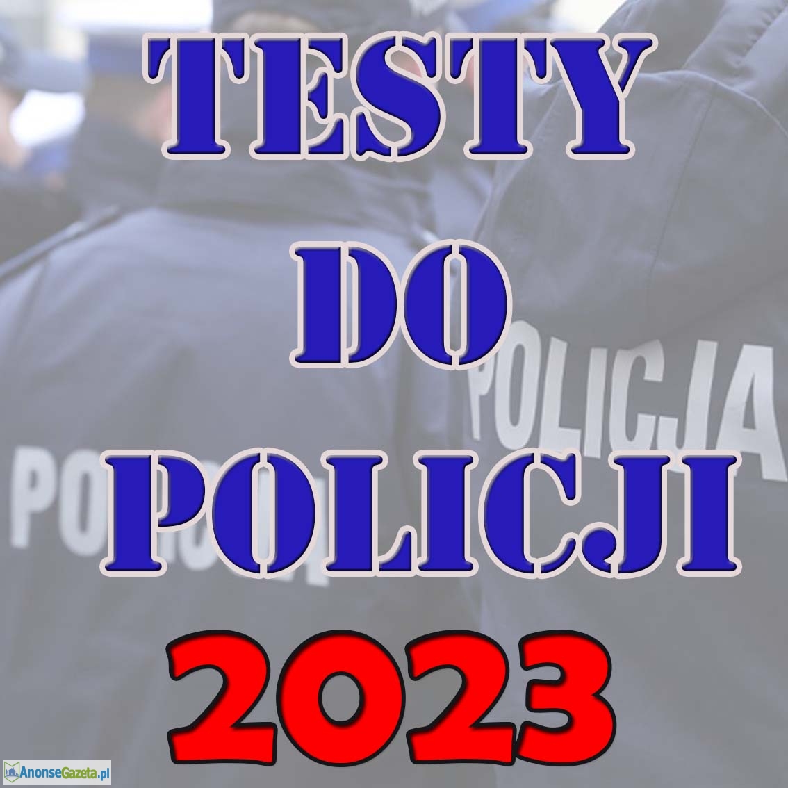 Testy do policji 2023