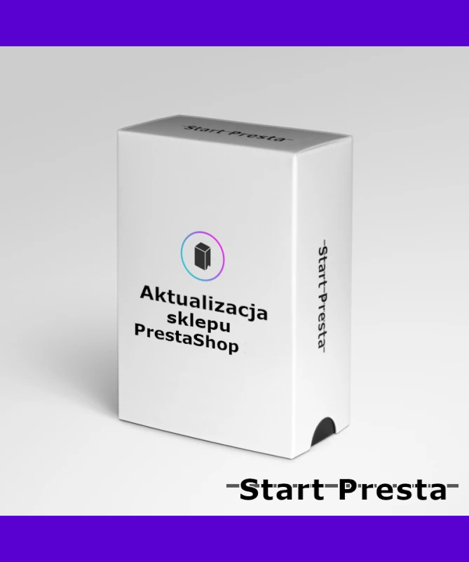 Aktualizacja PrestaShop, migracja PrestaShop do najnowszej wersji