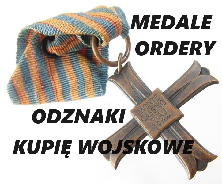 KUPIĘ WOJSKOWE MEDALE,ORDERY,ODZNACZENIA,ODZNAKI KONTAKT