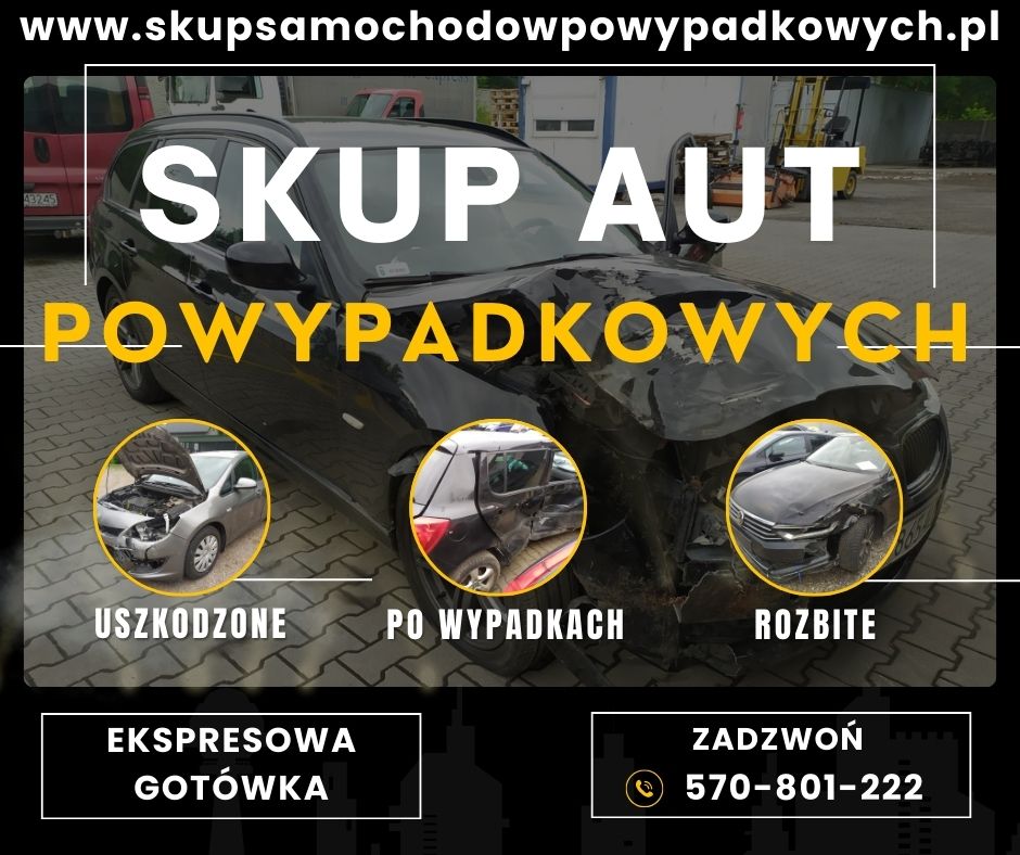 Profesjonalny Skup Uszkodzonych i Powypadkowych Pojazdów