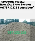 Piasek kruszywa  Rzeszòw tel