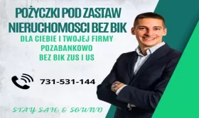 POZYCZKI POZABANKOWE POD ZASTAW NIERUCHOMOSCI NAWET NA 5 LAT